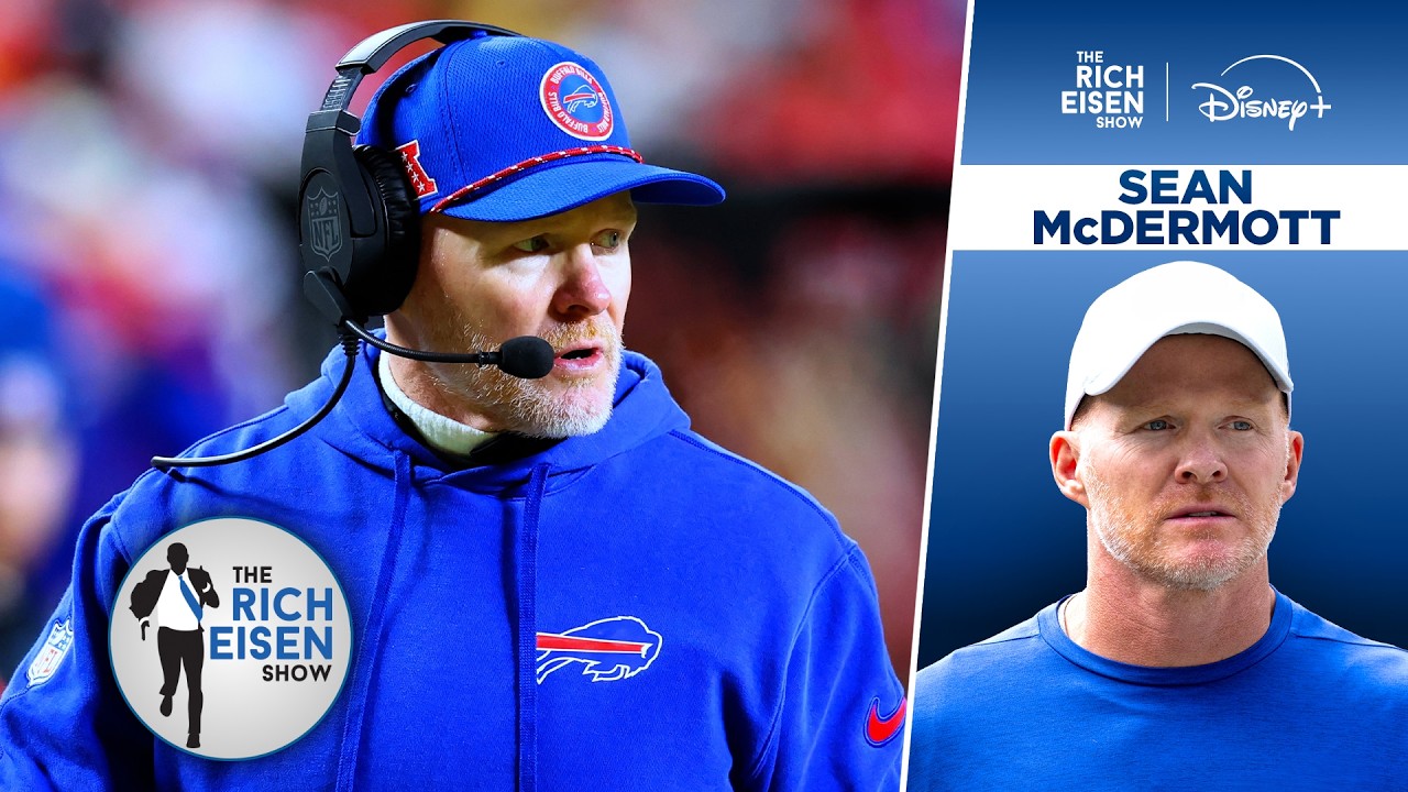 Sean McDermott Reflects on His Buffalo Bills Tenure & What He'd Do Differently | The Rich Eisen Show