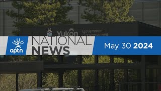 APTN National News May 30, 2024 - Disturbing police encounter, RCMP constable posts racist remarks