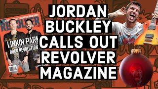 Jordan Buckley Calls out Revolver Magazine - Better Lovers Keith Buckley NEWS