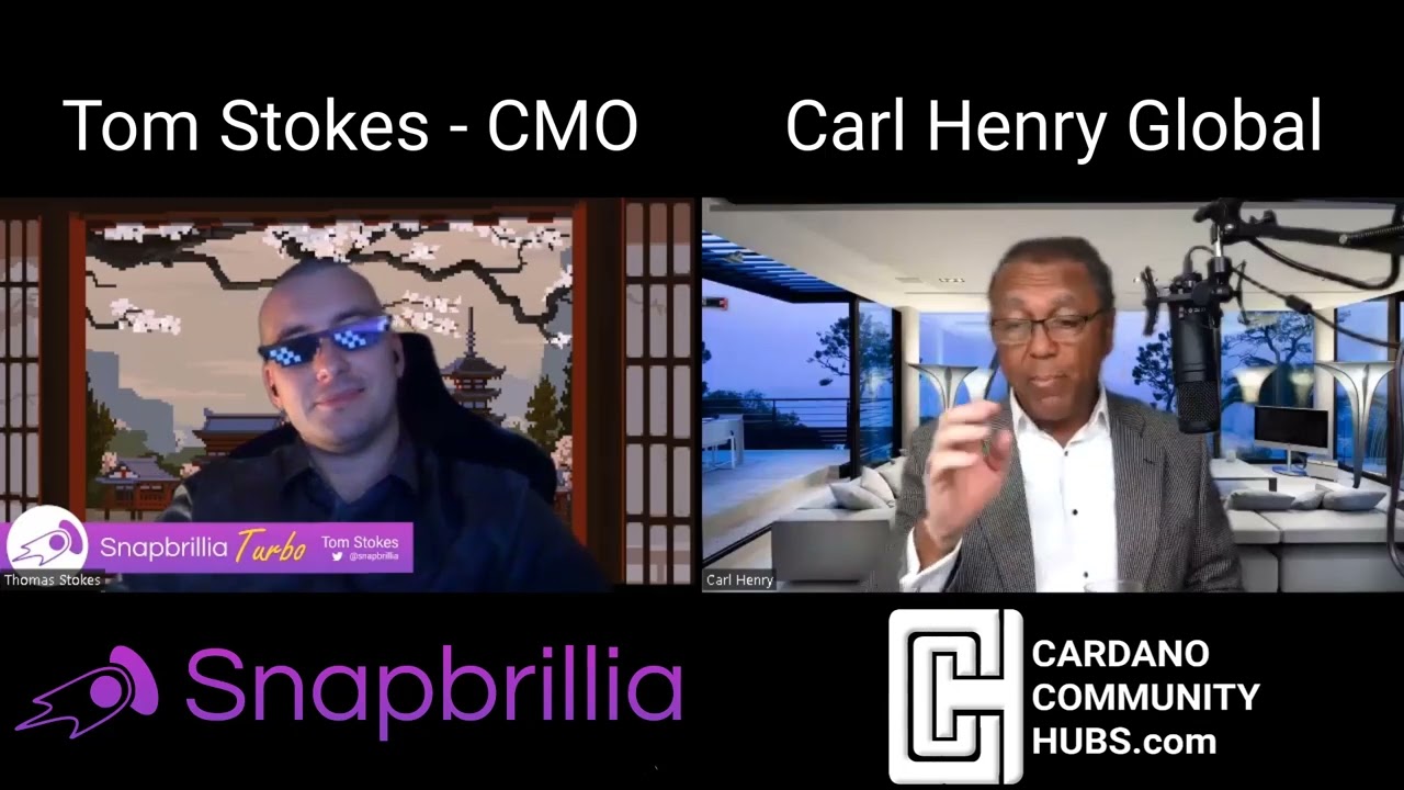 Carl Henry Cardano Community Hubs with Snapbrillia CMO Tom Stokes