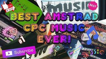 Amstrad CPC | Probably the Best 8BIT Music IN THE WORLD!!!