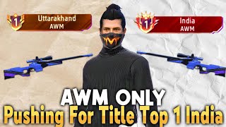 Pushing TOP 1 In AWM || Free Fire Solo Rank Push With Tips || Road To Top 1 In AWM || EP-10
