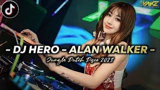 DJ HERO - ALAN WALKER & SASHA ALEX SLOAN REMIX JUNGLE DUTCH TERBARU 2023 @DjVake