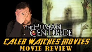 THE HUMAN CENTIPEDE (FIRST SEQUENCE) MOVIE REVIEW