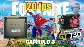 GT 730 | Fortnite Modo Rendimiento | i5-3470 | 1080p, 720p