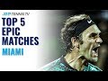 Top 5 Epic ATP Matches from Miami!