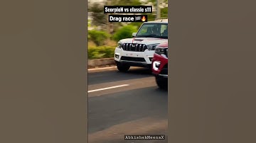 Drag race🏁:Scorpio N vs Scorpio classic s11🔥#viral #shorts #short #viralvideo #race #tending