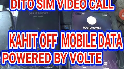 DITO SIM TEST OFF MOBILE  DATA VIDEO CALL