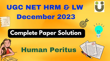 UGC NET - HRM and Labour Welfare (HRM & LW) December 2023 Solution - PYQs