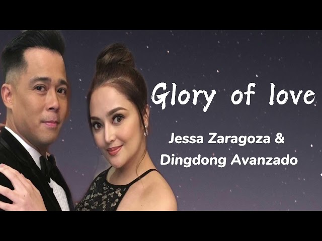 Glory of love- Jessa Zaragoza u0026 Dingdong Avanzado (Lyrics) class=