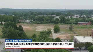 GM announced for future minor league baseball team in Spartanburg