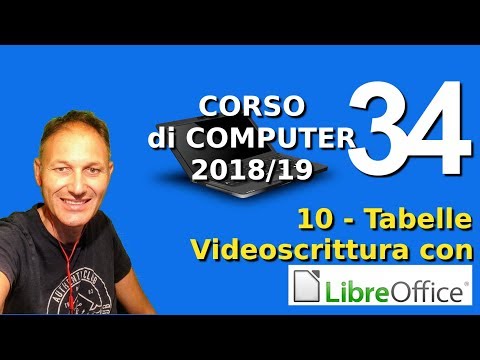 34 Corso computer 2018/19 | 10 LibreOffice - Le tabelle | Daniele Castelletti | Maggiolina