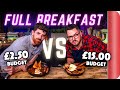 FULL BREAKFAST BUDGET BATTLE | CHEF (£2.50 Budget) vs NORMAL (£15 Budget) | Sorted Food