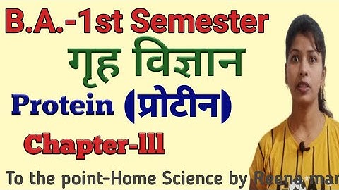Home Science//B.A.-1Semester Home Science//Chapter-3rd Protein Home Science Food and Nutrition