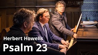 Psalm 23 (Howells) - Luuk Schuurman, Dominicanenkerk Zwolle