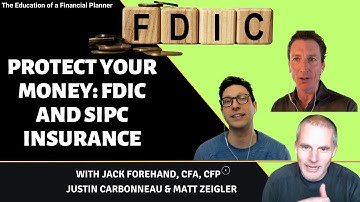 Understanding FDIC and SIPC Insurance and the Protections Available for Investors
