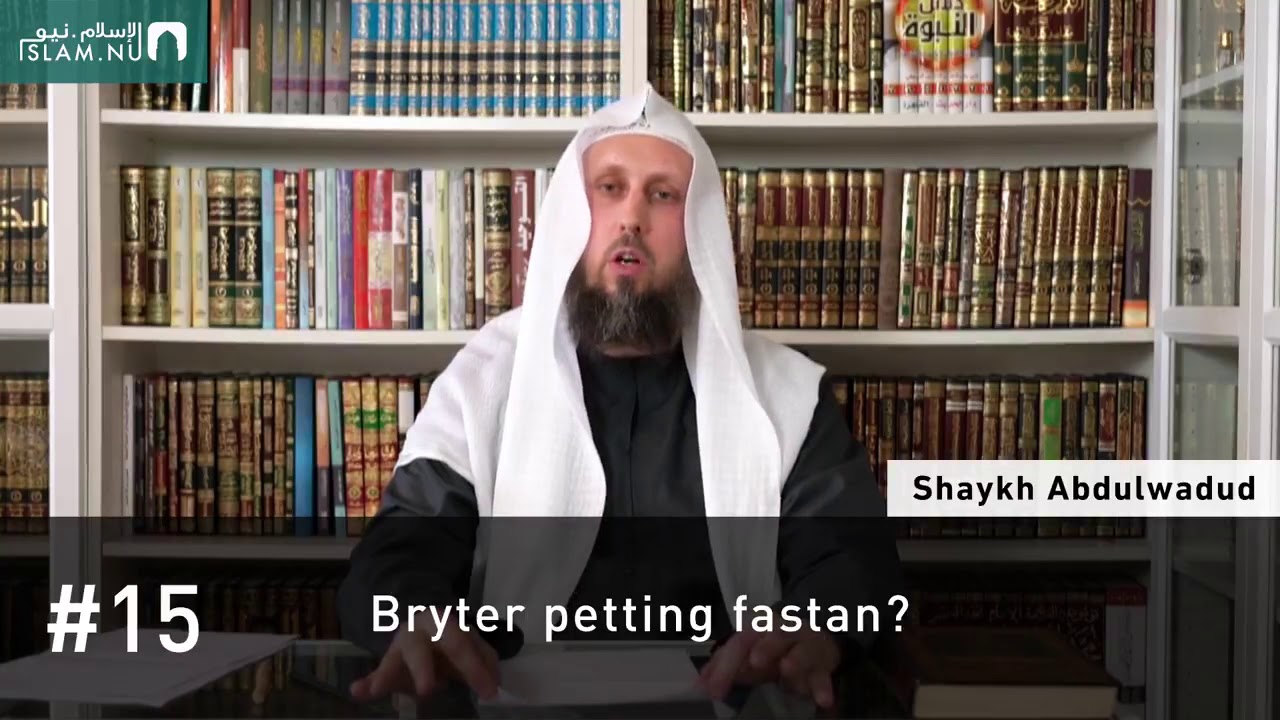 Bryter petting fastan? | Shaykh Abdulwadud