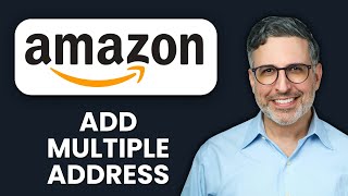 NEW! How to Add Multiple Addresses to Your Amazon Account (2025) 🏠  Manage Shipping Locations Easily