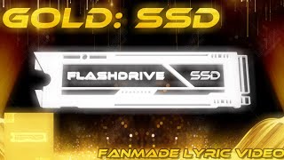 DAGAMES-GOLD SSD (FANMADE LYRIC VIDEO)