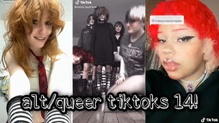 alt/queer tiktoks 14!