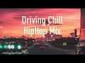今すぐドライブしたくなる日本語ラップChil mix