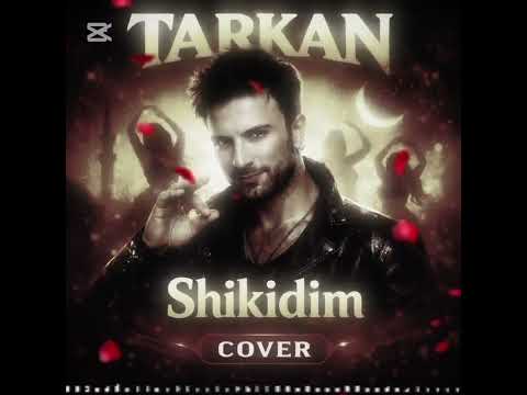 Shikidim – Tarkan Cover