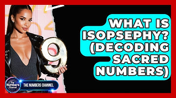 What Is Isopsephy? (Decoding Sacred Numbers) - The Numbers Channel
