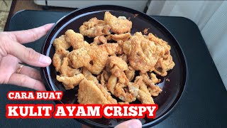 Resep KULIT AYAM GORENG RENYAH ||crispy chicken skin recipe by Dapur Irna