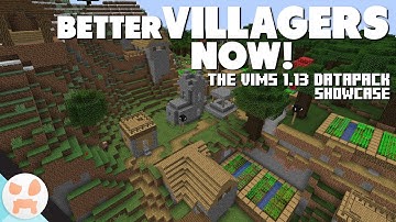 BETTER VILLAGERS & VILLAGES! | The Vim 1.13.1 Datapack Showcase