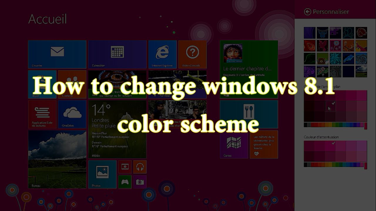 How To Change Windows 8 Color Scheme How To Change Windows 8 Color Scheme