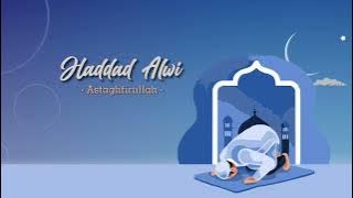 Haddad Alwi - Astaghfirullah