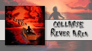 River Aria | Collapse