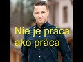 Nobler Coaching AJ (Emocie a Racio) / Nie je praca ako praca