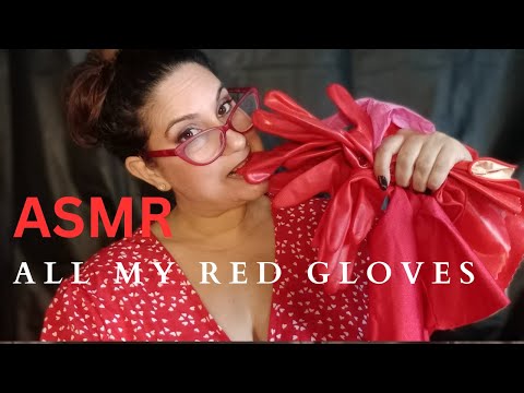 [ASMR] VALENTINES ALL MY RED GLOVES .#asmrtingles #glovesounds #gloves #squeakysound #soothing