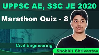 Marathon Quiz-8 | UPPSC AE, SSC JE 2020 | Shobhit Srivastava