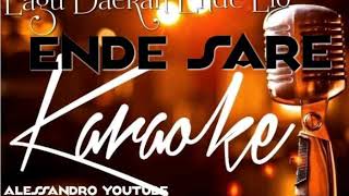 Download lagu Karaoke Ende Sare # lagu daerah Ende Lio Ende sare karaoke