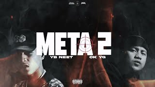 META 2 - YB Neet & CK YG (Visualizer)