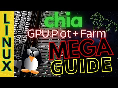 MEGA Chia GPU Farming and Plotting Guide for Linux - Gigahorse Start to Finish - 2023