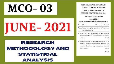 MCO-3||Research Methodology and Statistical Analysis||JUNE- 2021||QUESTION PAPER||MCOM||| IST YEAR||