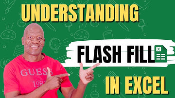 Understanding Flash fill in Excel
