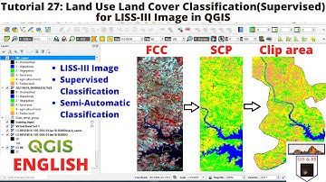 Land Use Land Cover Classification (Supervised) for LISS III Satellite Image in QGIS