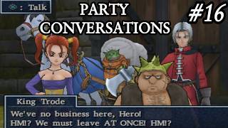 Dragon Quest 8 - All Party Conversations Part 16 - Travelling with Prince Charmles