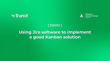 Using Jira software to implement a good Kanban solution  [ Demo ] | Trundl