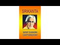 Srikantasrikanto by sarat chandra chatterjee story part 1in english