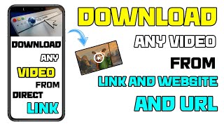 how to download any video from chrome on android | koi bhi video link se kaise download karen | 2022