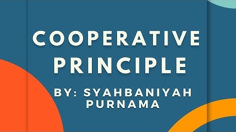 Syahbaniyah - Four Maxims in Cooperative Principles