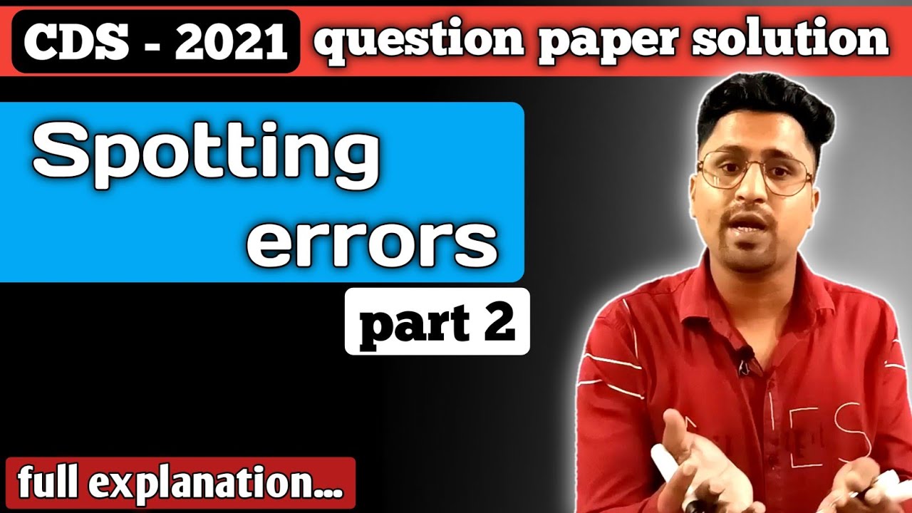 CDS-2021 Question Paper Solution || Spotting Errors || English With KP Sir