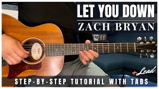 Let You Down Zach Bryan Guitar Lesson with Tabs