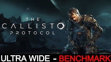 The Callisto Protocol // RTX 3080 // Benchmark // 21:9 // Ultra Wide