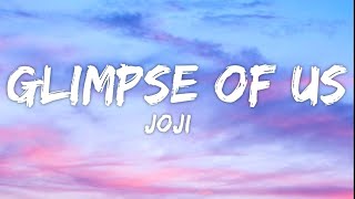 Joji - Glimpse of Us (Lyrics)